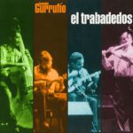 Ensamble Gurrufio - El Trabadedos ensamble-gurrufio-el-traba-dedos