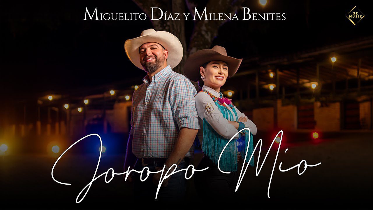 Miguelito Díaz y Milena Benites - Joropo Mío (Vídeo Oficial) - Música  Venezolana